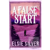 A False Start (Elsie Silver)