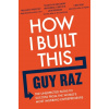 How I Built This