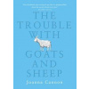The Trouble with Goats and Sheep - Joanna Cannon, The Borough Press
