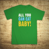 All you can eat baby!, Barva Zelená, Velikost 2XL Bezvatriko.cz 104005