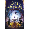 Cech dobrodruhů - Zack Loran Clark, Nick Eliopulos