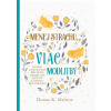 Menej strachu, viac modlitby - Donna K. Maltese