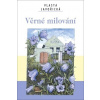 Věrné milování - Javořická Vlasta