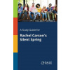 Study Guide for Rachel Carson's Silent Spring (Cengage Learning Gale)(Brožovaná)