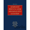 Komplexní přístup k léčbě abdominálních katastrof - Jakub Víšek, Vladimír Blaha, Jan Maňák, Zdeněk Zadák
