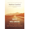 Why We Drive