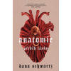 Anatomie: Příběh lásky - Dana Schwartz