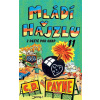 Mládí v hajzlu: Z deště pod okap