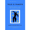 Telo si pamätá (Bessel van der Kolk)()