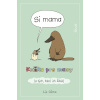 Si mama Knižka pre mamy - Liz Climo