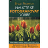 Naučte se fotografovat dobře