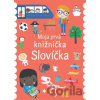 Moja prvá knižnička - Slovíčka - Dawn Machell