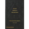 Palace Product Descriptions, The Selected Archive - Lev Tanju, Phaidon Press Ltd
