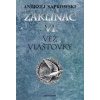 Zaklínač VI: Věž vlaštovky - Sapkowski Andrzej