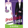 E-kniha Prekliatie menom láska - Karin Horváthová