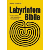 Labyrintom Biblie - Daniel Pastirčák