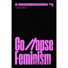 Collapse Feminism - Alice Cappelle