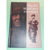 Forrest Carter Škola Malého stromu 2007