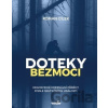 Doteky bezmoci - Roman Cílek