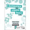 Matematika pro střední školy 7. díl Průvodce pro učitele - M. Květoňová, J. Vondra, V. Zemek
