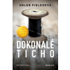 Dokonalé ticho - Helen Fieldsová