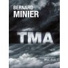 Tma (3) - Bernard Minier