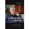 To opravdové zůstává Rozhovory Denisy Červenkové a Elvy Frouze s Janem Šedivým - Šedivý Jan