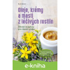 E-kniha Oleje, krémy a masti z léčivých rostlin - Rudi Beiser