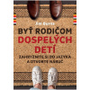 Byť rodičom dospelých detí