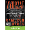 E-kniha Vydržať - Cameron Hanes