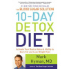 The Blood Sugar Solution 10-Day Detox Diet: Activate Your Body's Natural Ability to Burn Fat and Lose Weight Fast