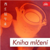 Kniha mlčení - Lao 'C, Wang Wei, Tchao Jüan-Ming, Čuang 'C, Žuan Ťi, Po Ťü I, Chan Šan (mp3 audiokniha)