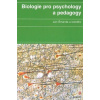 Biologie pro psychology a pedagogy (Jan Šmarda a kolektiv - vyd. Portál)