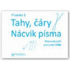 Písanka 2 - Tahy, čáry - Nácvik písma