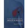 Terapie spoušťových bodů: Zbavte se bolestí (Daniel Pejčoch - vyd. Tribun EU)