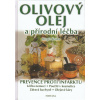Olivový olej a přírodní léčba - Birgit Frohn