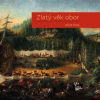 Zlatý věk obor - David Tuma