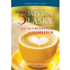 Päť jazykov lásky pre slobodných a osamelých - Gary Chapman