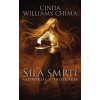 Síla smrti (Sedmíříší v troskách 4) - Cinda Williams Chima