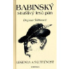 Babinský - strašlivý lesů pán - Dagmar Štětinová