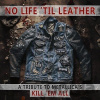 No Life ´Til Leather - A Tribute To Metallica´s Kill ´Em All - Various, Various