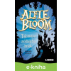 E-kniha Alfie Bloom: Tajomstvo zakliateho hradu - Gabrielle Kent