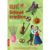 Hravé lidové tradice - Radka Kneblová