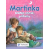 Martinka krátke snové príbehy - Gilbert Delahaye; Marcel Marlier