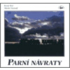 Parní návraty - Martin Navrátil, Karel Pryl