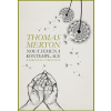 Nová semena kontemplace - Thomas Merton