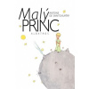Malý princ - Antoine de Saint Exupéry