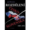 Rozdělení Československa 1989-1992 (Jan Rychlík - vyd. Vyšehrad)