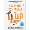 Everyone In My Family Has Killed Someone - Benjamin Stevenson, Michael Joseph