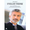Vyvolený právnik - Bizub Peter